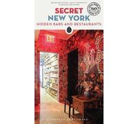 Michelle Young Laura Itzko Secret New York - Hidden Bars and Restaur (Tascabile)