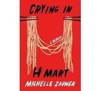 Michelle Zauner Crying in H Mart (Copertina rigida)