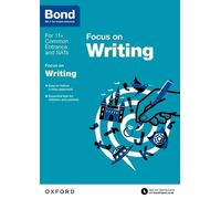 Michellejoy Hughes Bond 11+ Bond 11+: English: Focus on Writing (Tascabile)