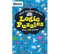 Michellejoy Hughes Bond 11+ Bond Brain Training: Logic Puzzles (Tascabile)