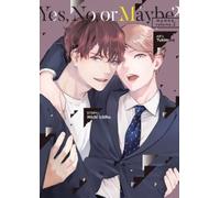 Yes, No, or Maybe? (Manga) Vol. 2