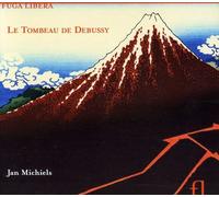 Jan Michiels Le Tombeau De Debussy (CD) Album