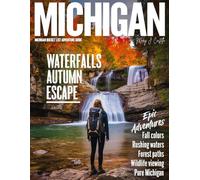 Michigan Bucket List Adventure Guide (Full-Color): Explore Over 100 Must-See Destinations, Hidden Gems, and Epic Experiences Across the Great Lakes State.
