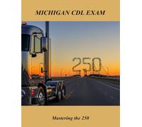 Michigan Cdl Exam: Mastering The 250