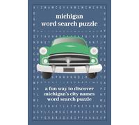 Michigan Cities Word Search Puzzle Book: Word Searches with Easy-to-Read Print about the Cities in Michigan, and More - 6x9 inches, 110 pages - 50+ Puzzles
