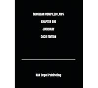 MICHIGAN COMPILED LAWS CHAPTER 691 JUDICIARY 2025 EDITION