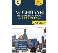 Michigan DMV Driver’s Handbook & Exam Prep: Easy-to-Follow Guide to Pass Your Permit Test - Includes 400 Practice Questions and Real Exam Strategies (Gray Color Edition)