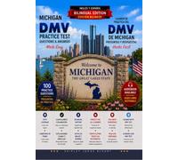 Michigan DMV English Test Made Easy™: Driver’s License Written Test Study Guide with Practice Questions | English & Spanish Edition