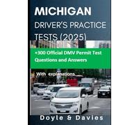 Michigan Driver’s Practice Tests (2025): +300 Official DMV Permit Test Questions and Answers With explanations