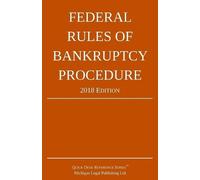 Michigan Legal Publishi Federal Rules of Bankruptcy Procedure; 2018 (Tascabile)