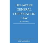 Michigan Legal Publishing Delaware General Corporation Law; 2016 Ed (Tascabile)