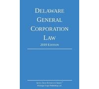 Michigan Legal Publishing Delaware General Corporation Law; 2019 Ed (Tascabile)
