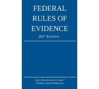 Michigan Legal Publishing Lt Federal Rules of Evidence; 2017 Editio (Tascabile)