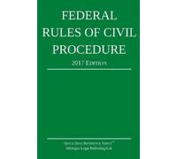 Michigan Legal Publishing Federal Rules of Civil Procedure; 2017 Edi (Tascabile)
