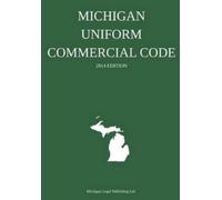 Michigan Legal Publishing Ltd. Michigan Uniform Commercial Code (Tascabile)