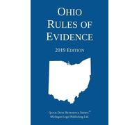 Michigan Legal Publishing Ltd Ohio Rules of Evidence; 2019 Edition (Tascabile)