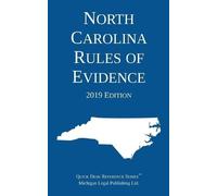 Michigan Legal Publishing North Carolina Rules of Evidence; 2019 Edi (Tascabile)