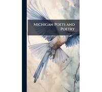 Michigan Poets and Poetry