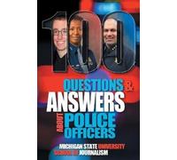Michigan State 100 Questions and Answers About Police Officers, She (Tascabile)