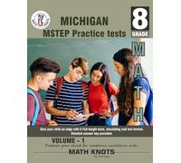 Michigan State , 8TH Grade MATH Practice Tests ,Volume 1