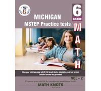 Michigan State (MSTEP) , 6th Grade MATH Practice Tests ,Volume 2