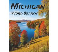 Michigan Word Search: Large Print Puzzles Featuring the Great Lakes State’s History, Landmarks, and Culture