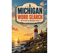 Michigan Word Search Puzzle Book: Explore Lakes, Cities & Culture: 50 Puzzles | Includes Answer Key | Perfect for Michigan Lovers