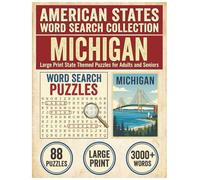 Michigan Word Search Puzzle Book: Large Print State Themed Puzzles for Adults and Seniors: Explore Local Cities, History, Facts and Iconic Skyscrapers with Alphabetical Word Lists