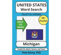 Michigan Word Search Puzzle Book: Word Searches with Easy to Read Print about Michigan, the Great Lakes state, cities, towns, & municipalities | 6x9 ... holidays, birthdays, and free time.