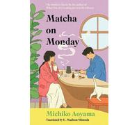 Michiko Aoyama Matcha on Monday (Copertina rigida) Marble Café series