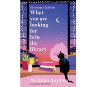 Michiko Aoyama What You Are Looking for is in the Library (Copertina rigida)