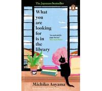 Michiko Aoyama What You Are Looking for is in the Library (Tascabile)
