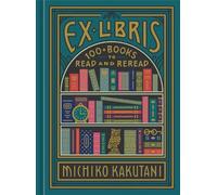 Michiko Kakutani Ex Libris (Copertina rigida)