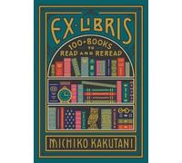 Michiko Kakutani Ex Libris (Copertina rigida)