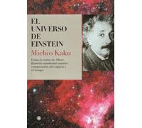 Michio Kaku El universo de Einstein (Tascabile)