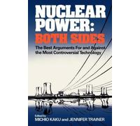 Michio Kaku Nuclear Power: Both Sides (Tascabile)