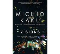 Michio Kaku Visions (Tascabile)