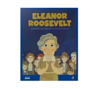 Micii mei eroi. Eleanor Roosevelt