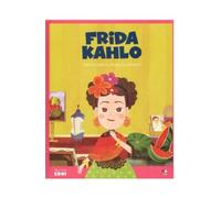 Micii mei eroi. Frida Kahlo