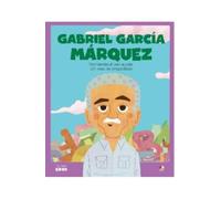 Micii mei eroi. Gabriel Garcia Marquez