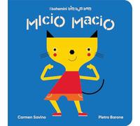 Micio Macio. Ediz. illustrata