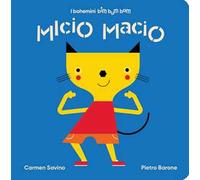 Micio Macio. Ediz. illustrata