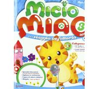 Micio Miao. 3 anni. Con allegato