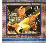 Mick Abraham's Blodwyn Pig - All Tore Down Live