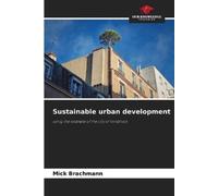 Mick Brachmann Sustainable urban development (Tascabile)