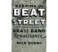 Mick Burns Keeping the Beat on the Street (Tascabile)