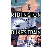 Mick Carlon Riding on Duke's Train (Tascabile)