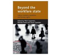 Mick Carpenter Beyond the workfare state (Copertina rigida)