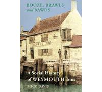 Mick Davis Booze, Brawls and Bawds (Tascabile)