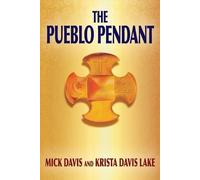 Mick Davis Krista Davis Lake The Pueblo Pendant (Tascabile)